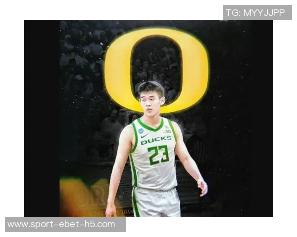 林葳揭秘选择俄勒冈大学背后的故事教练承诺助力实现NBA梦想 林葳揭秘选择俄勒冈大学背后的故事教练承诺助力实现NBA梦想